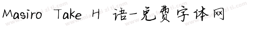 Masiro Take H 语字体转换